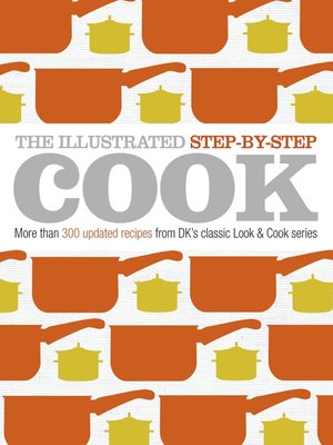 cover image of The Illustrated Step-by-Step Cook